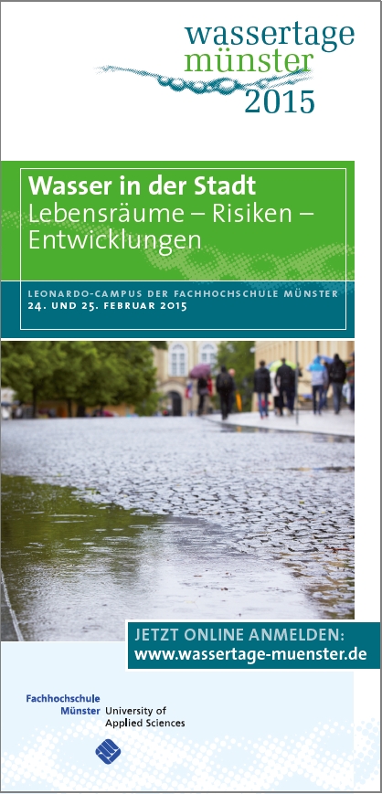 Das Programm der Wassertage Münster 2015 greift die Themen Starkregen und urbane Sturzfluten auf.