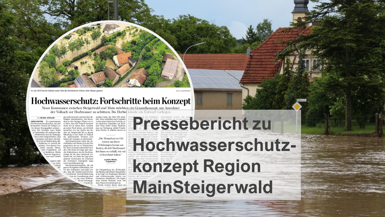 Mainpost-Bericht Hochwasserschutzkonzept Region MainSteigerwald